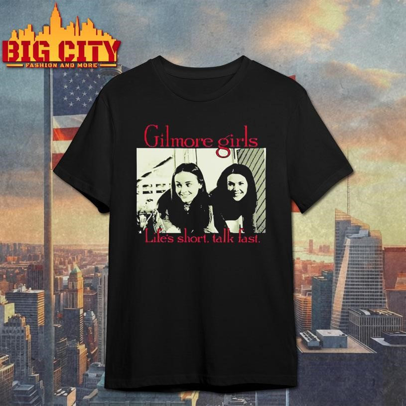 Gilmore Girls Life’s Short Talk Fast Shirt