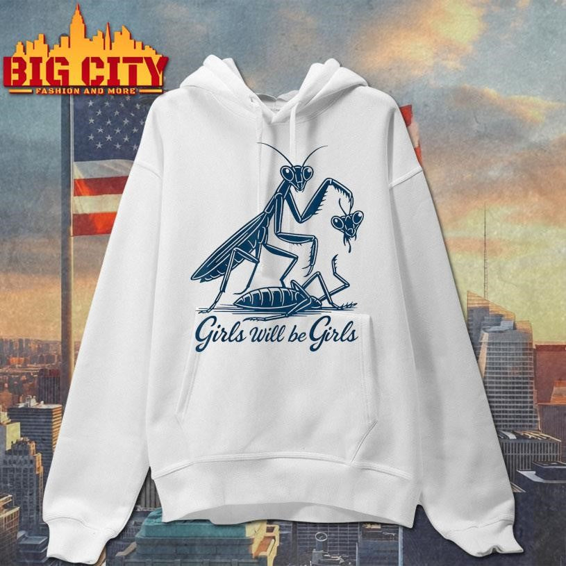 Girl Will Be Girls Praying Mantis Tee Shirt
