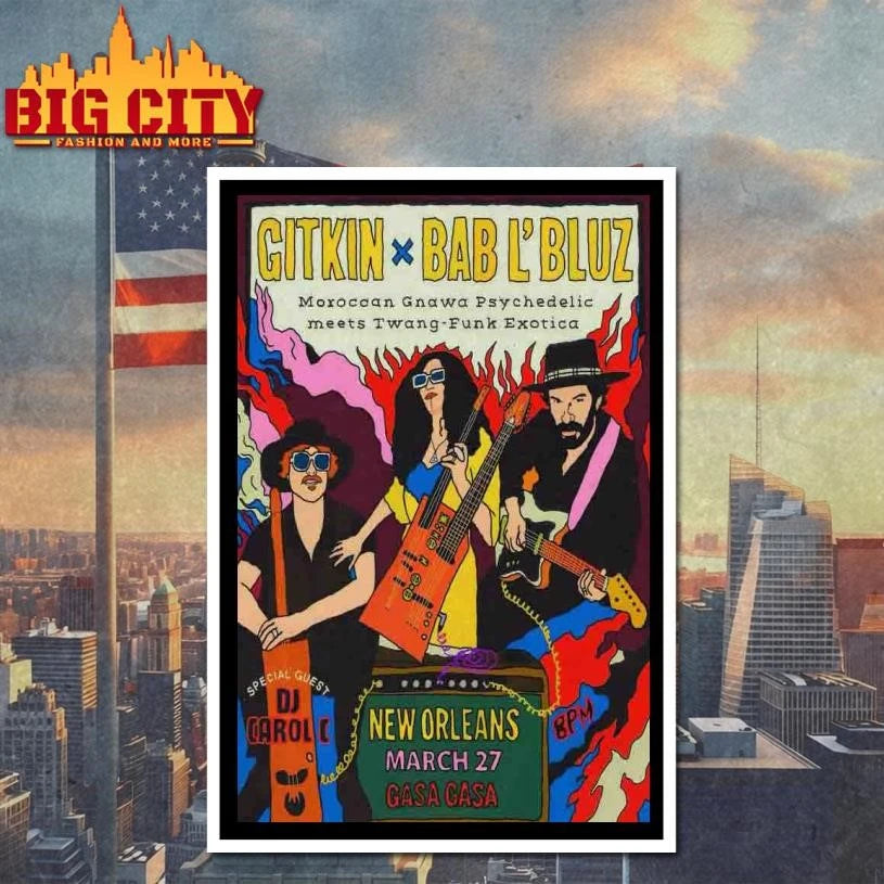 Gitkin With Bab L’Bluz Tour New Orleans LA On Mar 27 2026 Poster Shirt