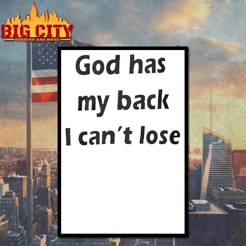 God Has My Back I Can’t Lose shirt