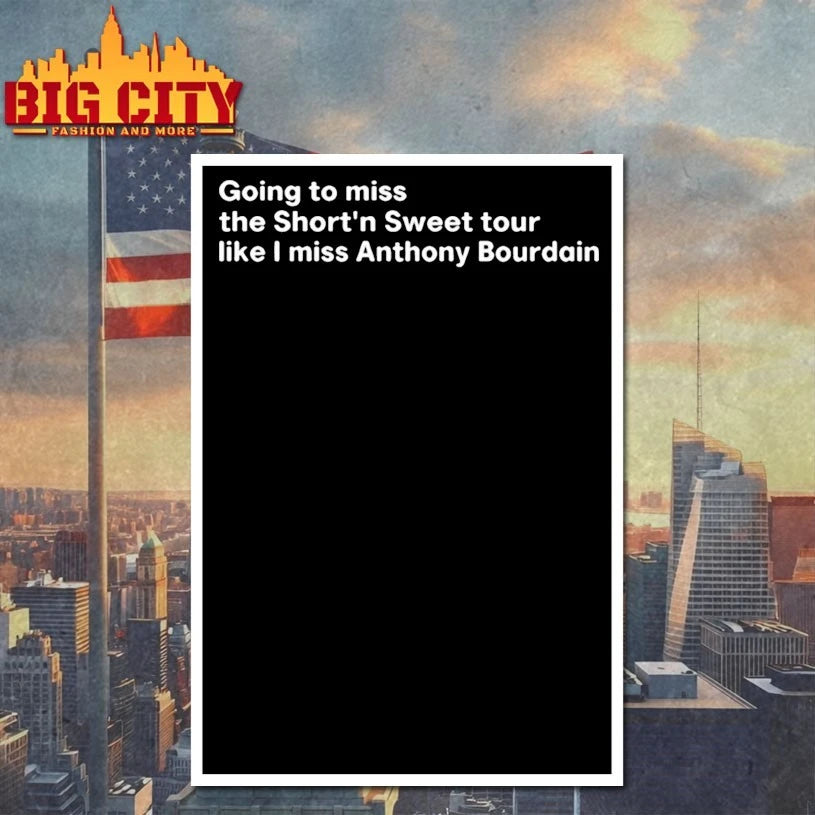 Going To Miss The Short ‘N Sweet Tour Like I Miss Anthony Bourdain shirt
