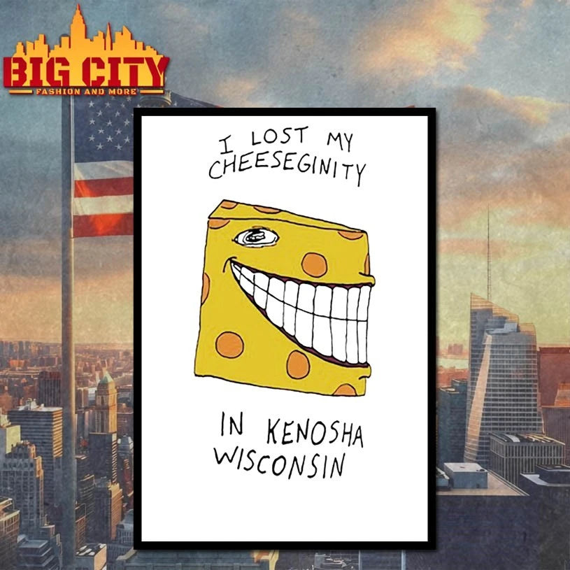 Goobsmooch I Lost My Cheeseginity In Kenosha Wisconsin shirt