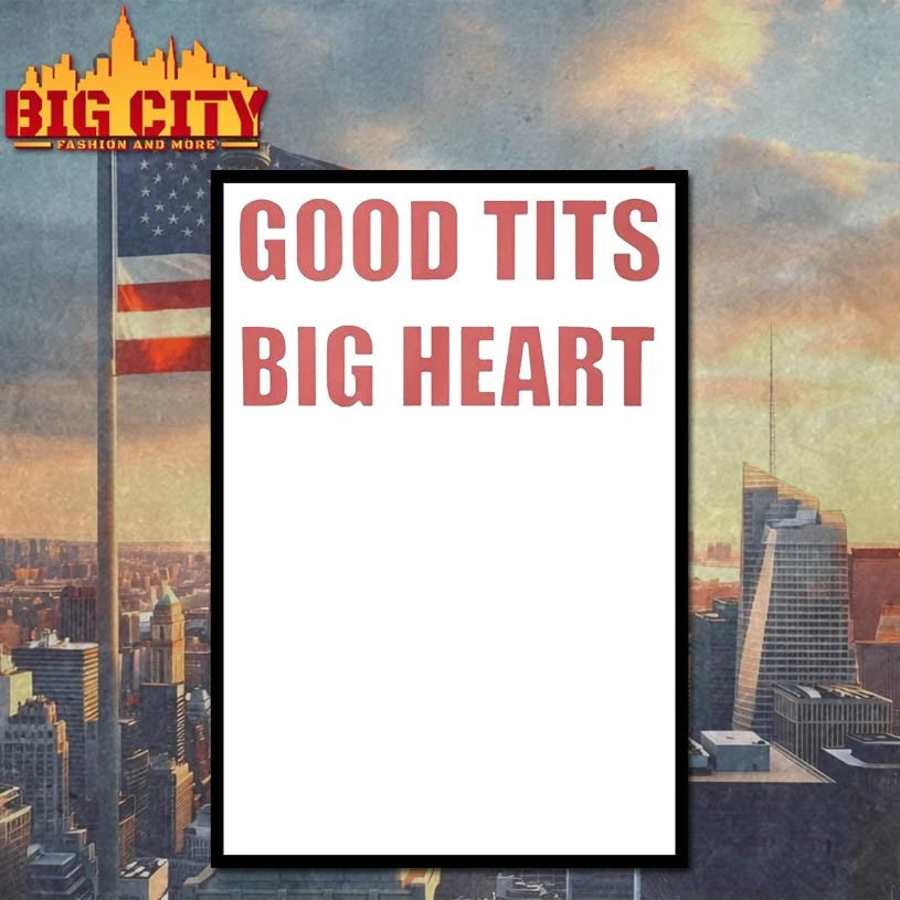 Good Tits Big Heart shirt