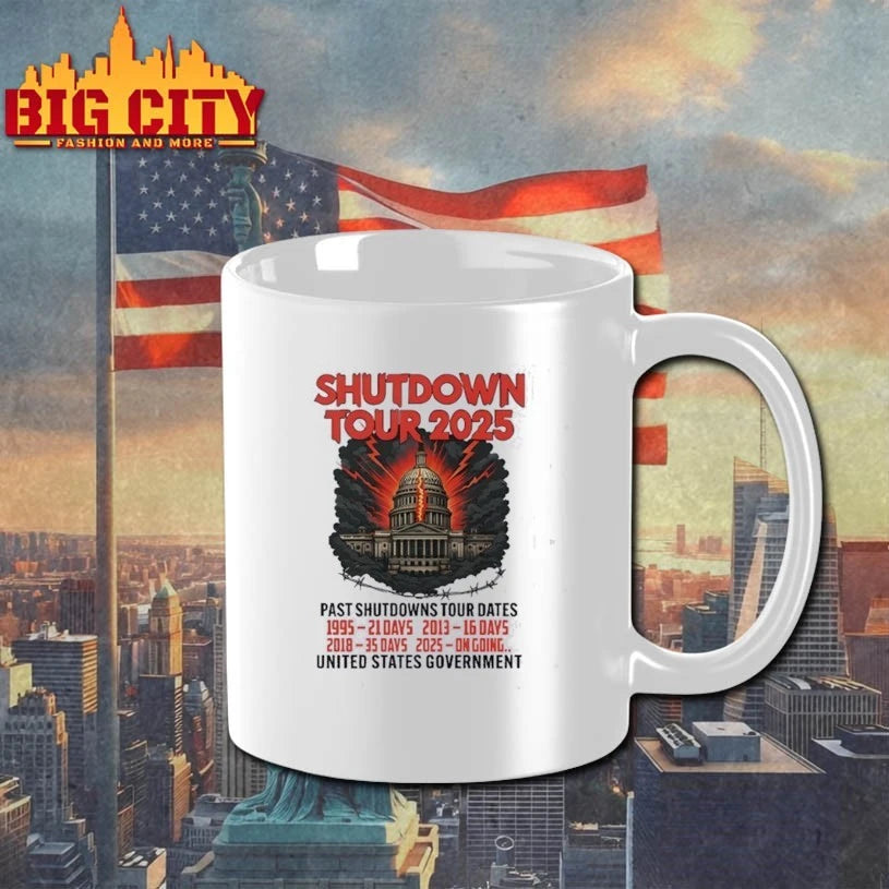 Government Shutdown Tour 2025 Past Shutdowns Tour Dates 1995-21 Days 2013-16 Days 2018-35 Days 2025-On Going shirt
