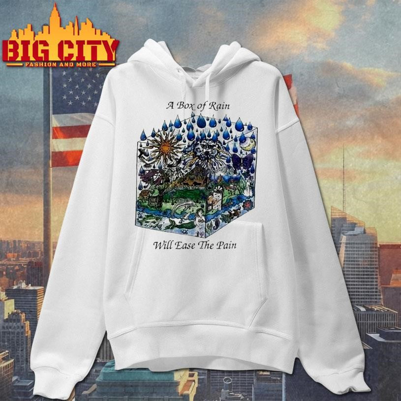 Grateful Dead A Box Of Rain Will Ease The Pain Shirt