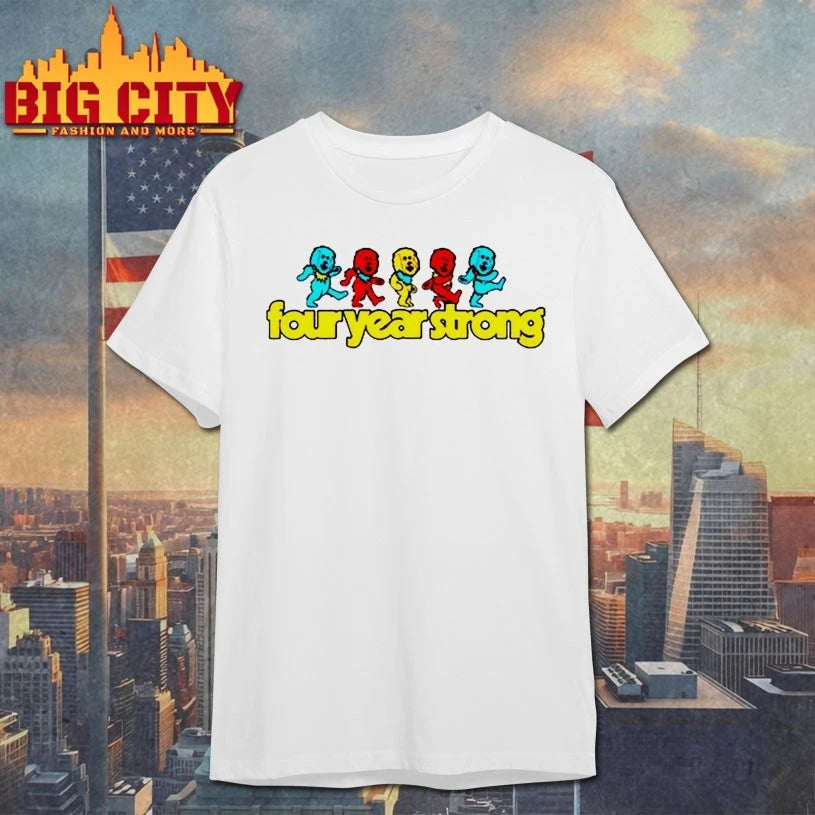 Grateful Dead four year strong I want to see you shirt