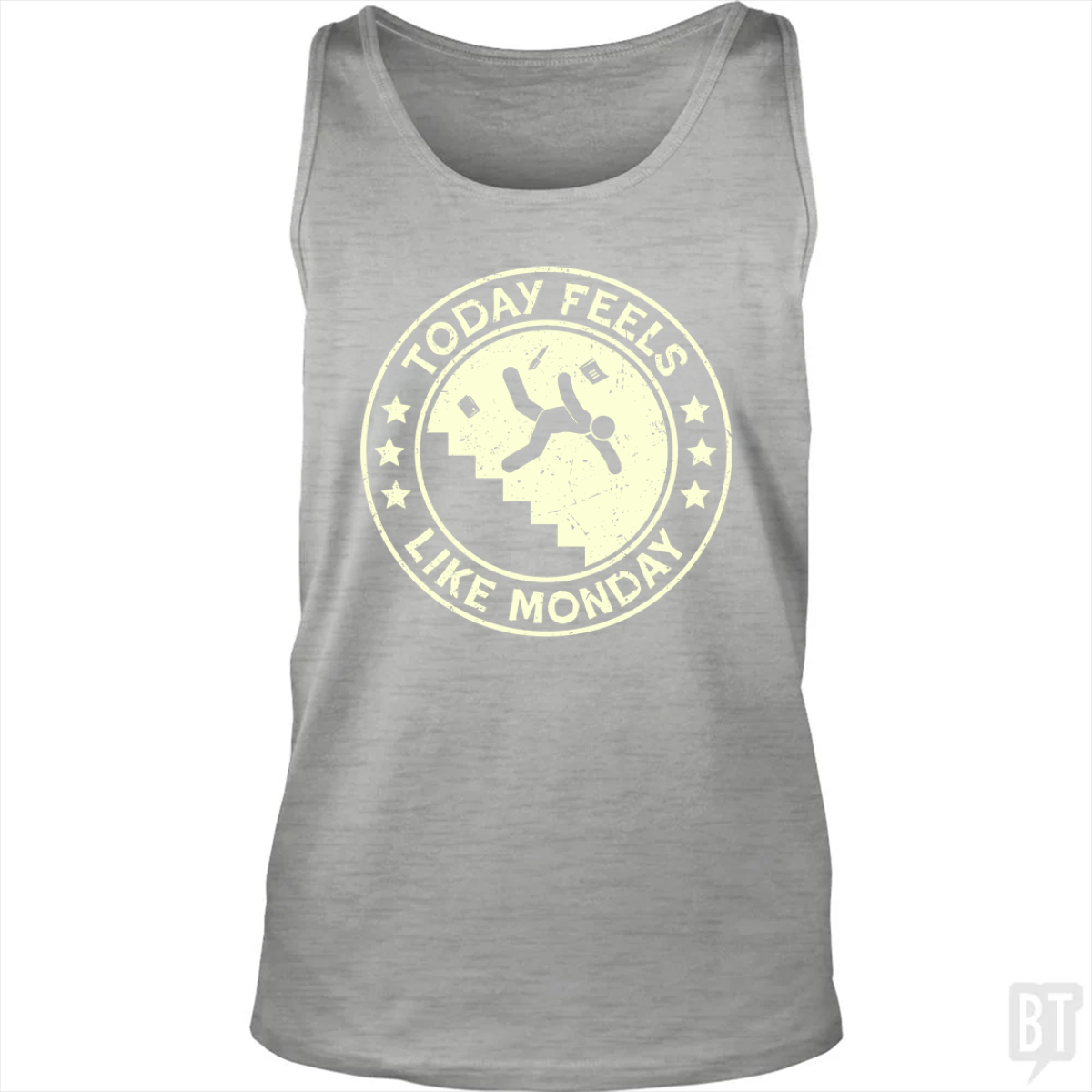 Today Feels Like Monday Tank Top