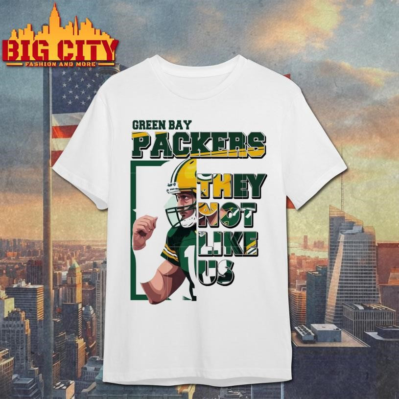Green Bay Packers they not like us Shirt