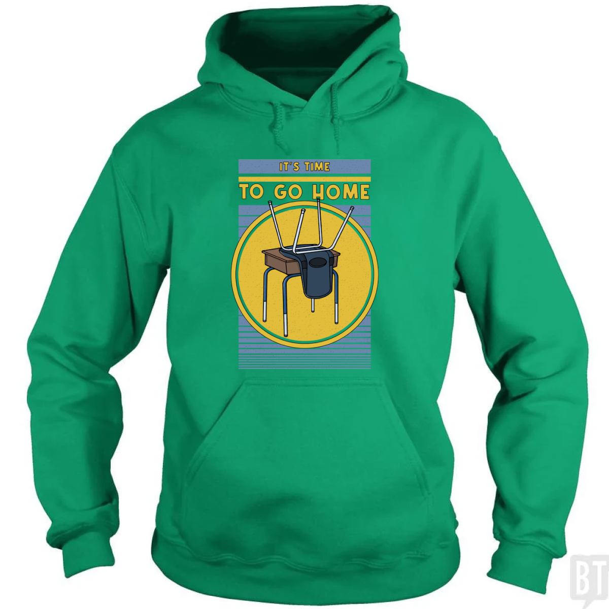 It's Time To Go Home Hoodie