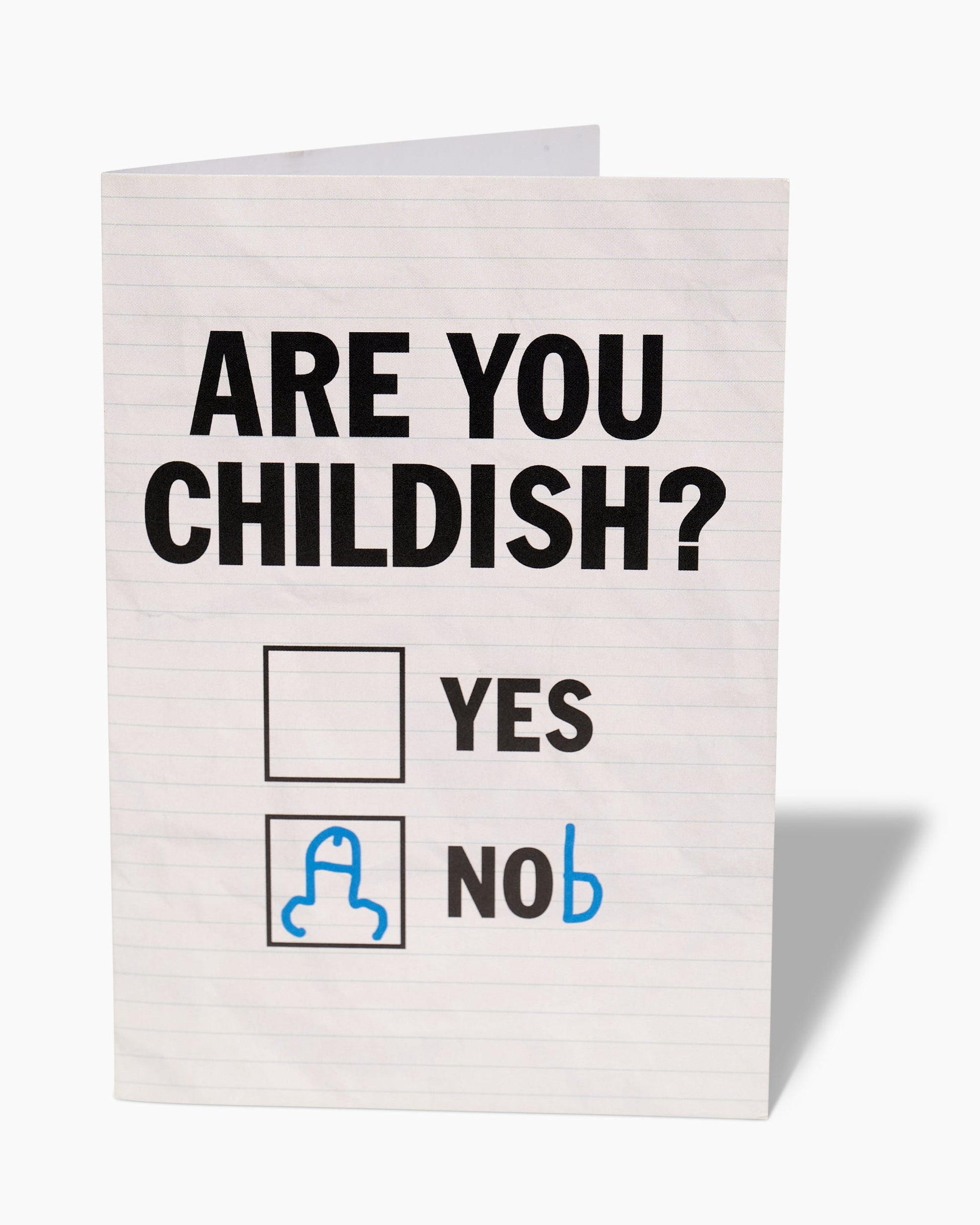 Are You Childish Greeting Card