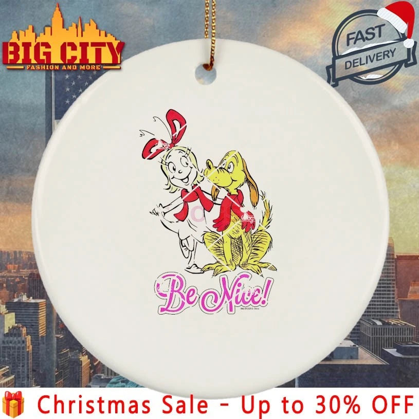 Grinch Cindy Lou Who Max Be Nice shirt