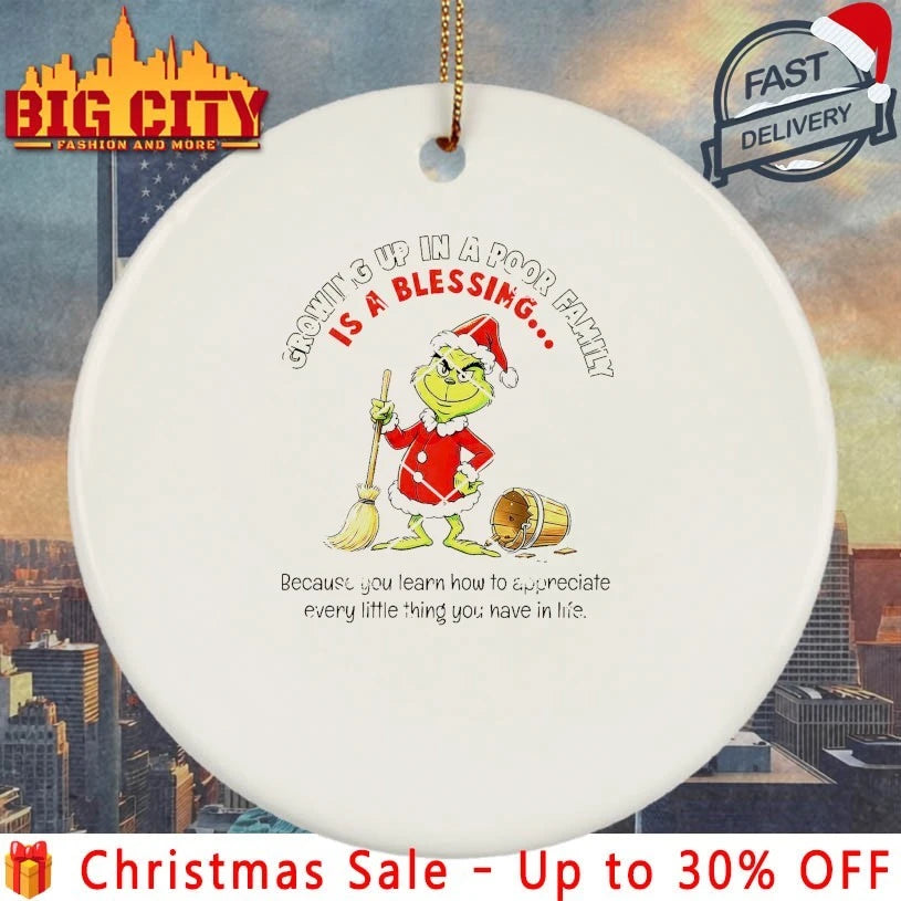 Grinch Growing Up In A Poor Family Is A Blessing shirt