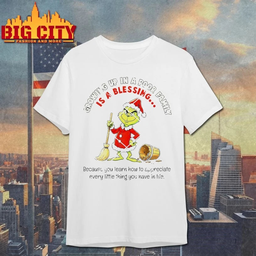Grinch Growing Up In A Poor Family Is A Blessing shirt