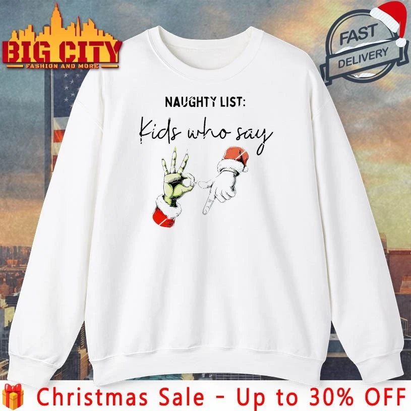 Grinch Hand Naughty List Kids Who Say Six Seven 6 7 Meme Christmas shirt