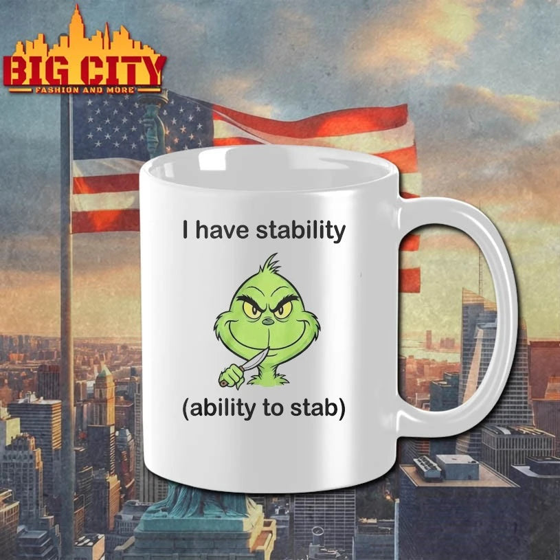 Grinch I Have Stability Ability To Stab shirt