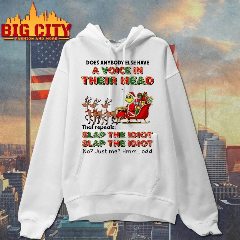 Grinch Reindeer Does Anybody Else Have A Voice In Their Head Shirt