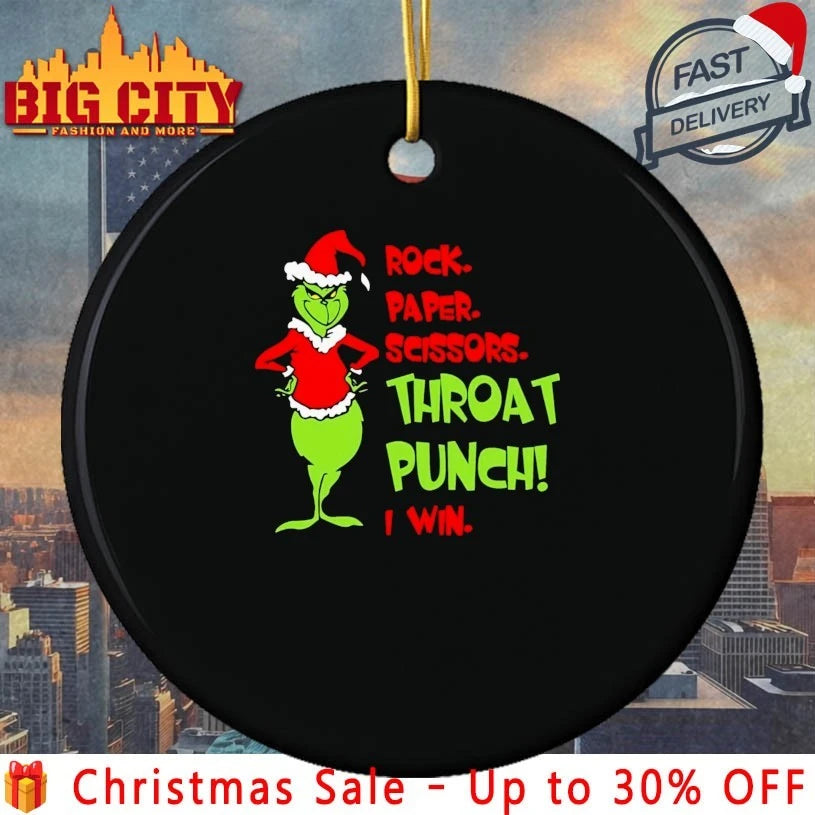 Grinch Rock paper scissors throat punch I win shirt
