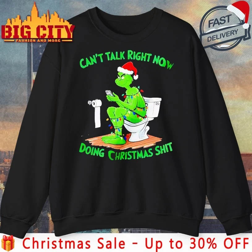 Grinch Santa Hat Toilet Can’t Talk Right Now Doing Christmas Shit shirt