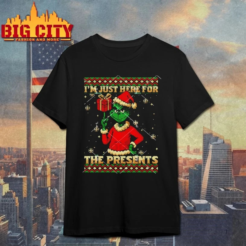 Grinch Santa I’m Just Here For The Presents ugly christmas Shirt