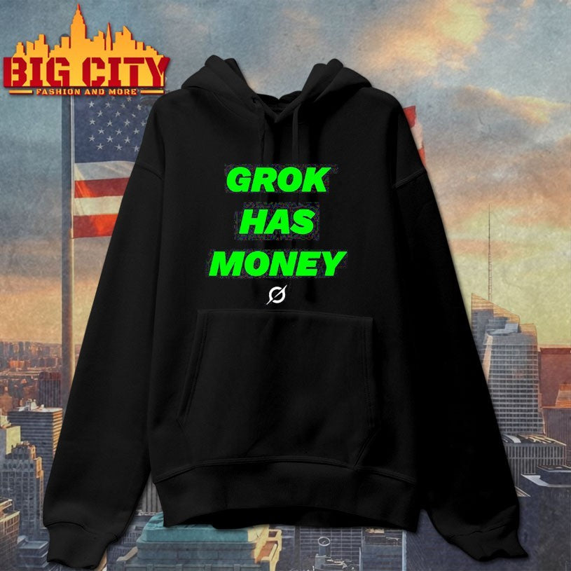 Grok has money Shirt