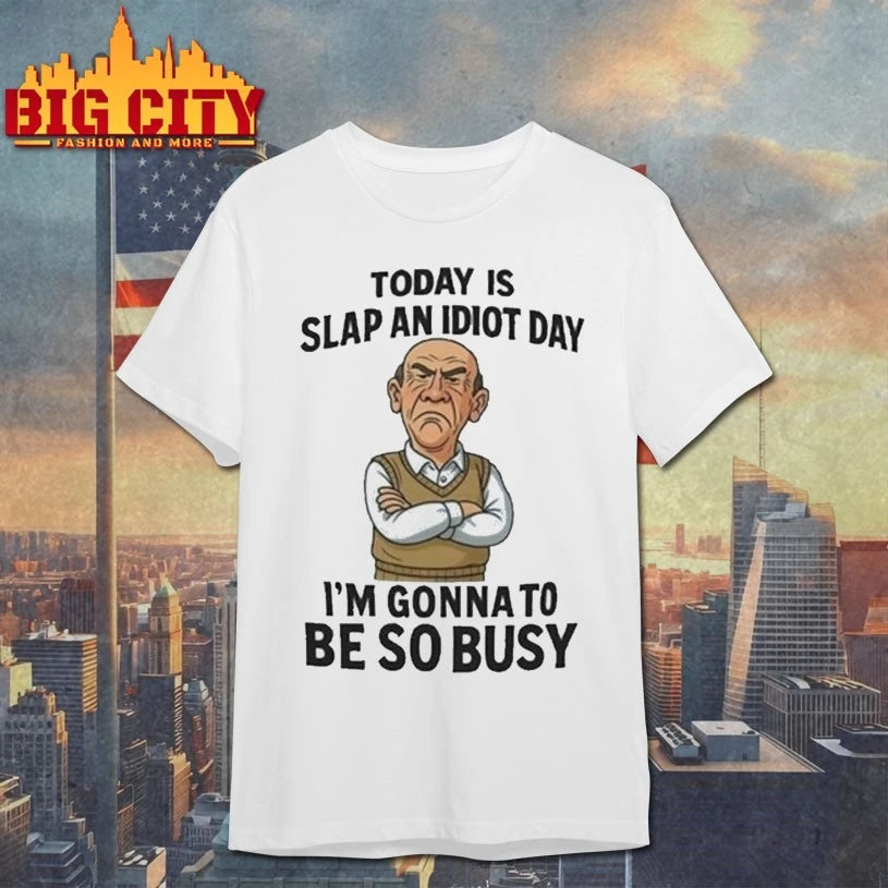 Grumpy Old Man Today Is Slap An Idiot Day Shirt