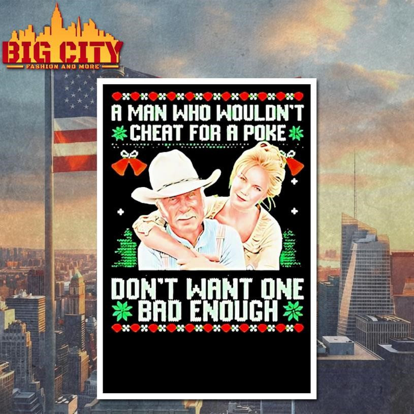 Gus Mccrae And Lorena Wood Parker A Man Who Wouldnt Cheat For A Poke Dont Want One Shirt