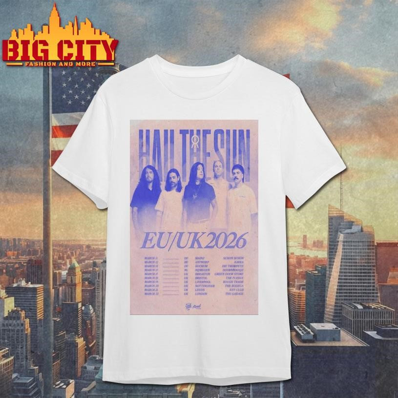 Hail The Sun EU UK 2026 Concert Poster Shirt