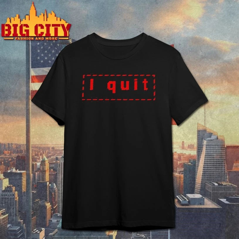 Haim I Quit Shirt