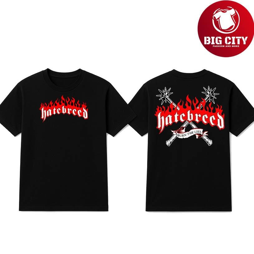 Hatebreed Burn The Lies Two Sided Shirt