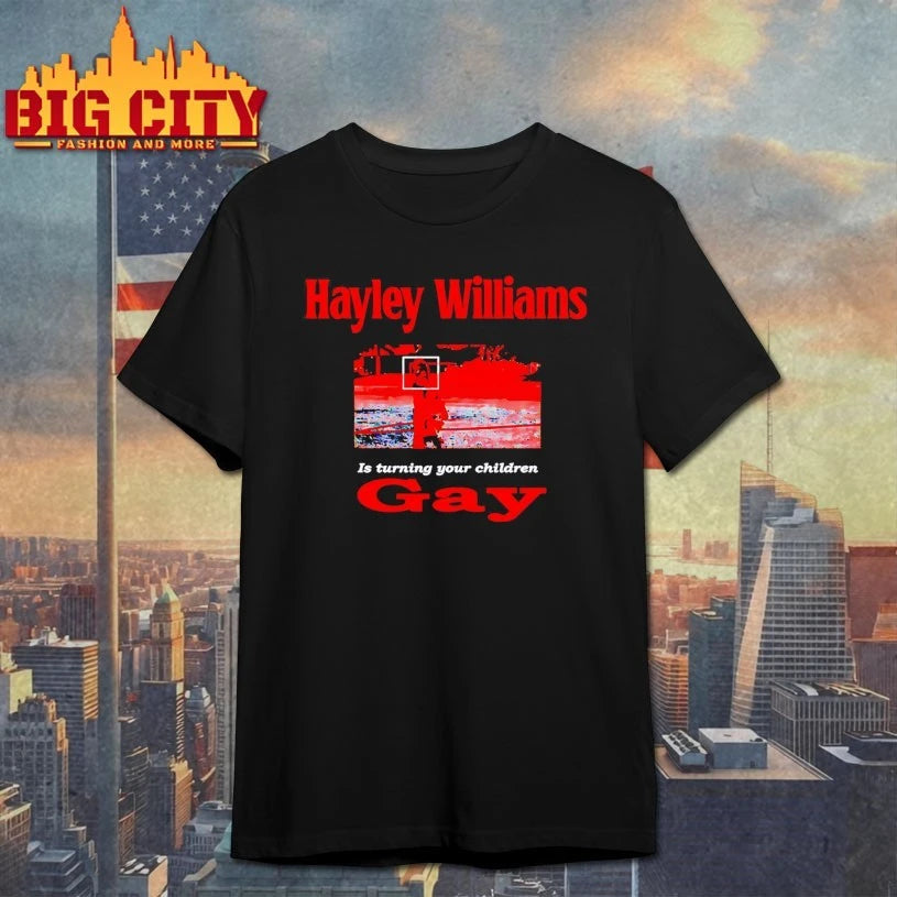 Hayley Williams Is Turning Your Children Gay Shirt
