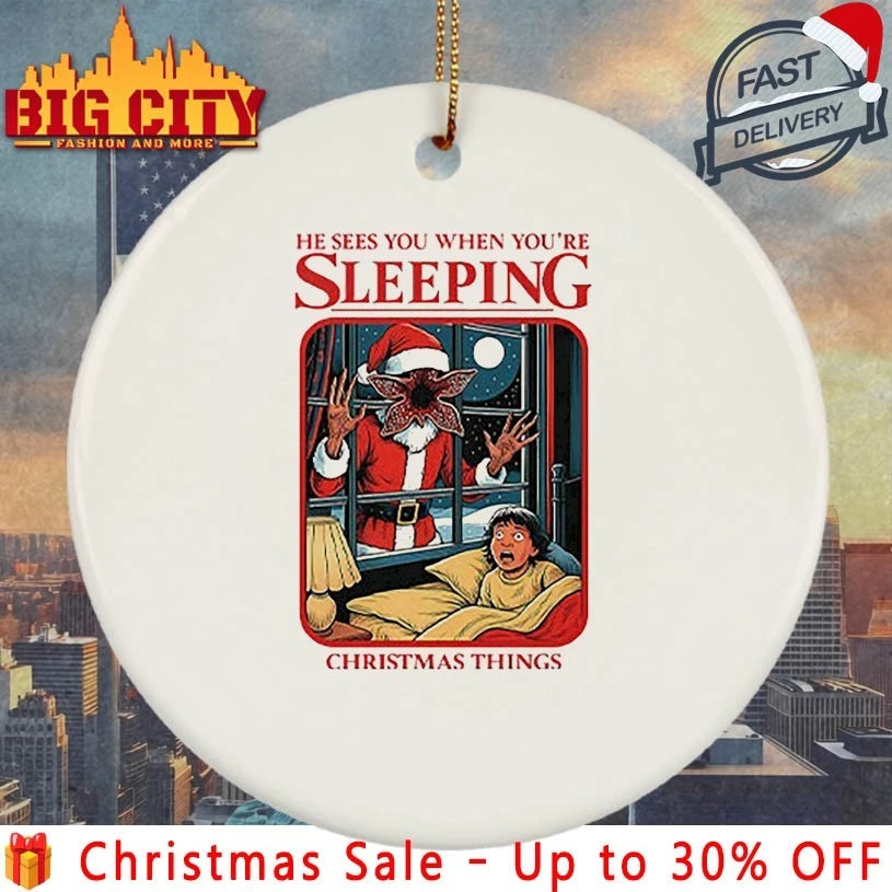 He Sees You When You’re Sleeping Christmas Things shirt