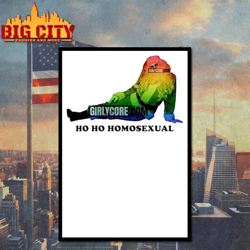 Ho Ho Homosexual Santa Gay LGBT shirt