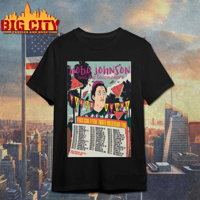 Hobo johnson And The Lovemakers 2025 Peach Scone 8 Year 3 Month Anniversary Tour Poster shirt