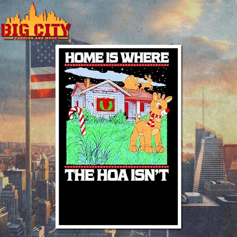 Home Is Where The Hoa Isnt Candy Cane And A Reindeer Figure Christmas Shirt