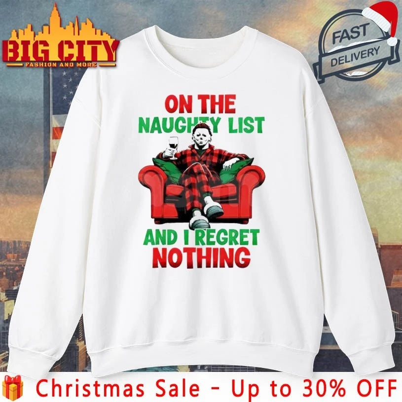 Horror Christmas on the Naughty List and I regret nothing shirt