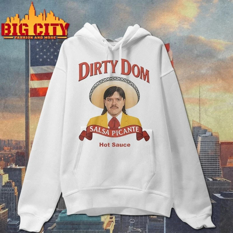Hot Sauce Dirty Dom Salsa Picante Tapatio Shirt