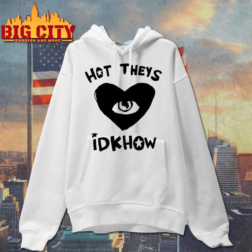 Hot Theys Love Eyes Idkhow Shirt