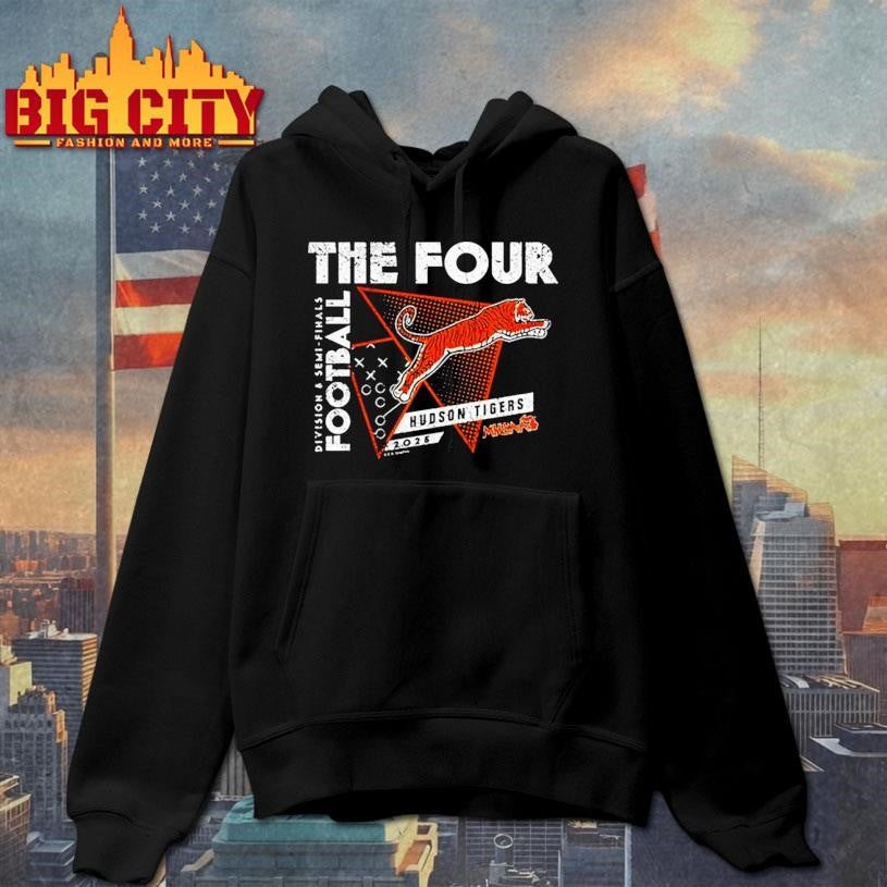 Hudson Tigers 2025 MHSAA Football Division 8 The Four shirt