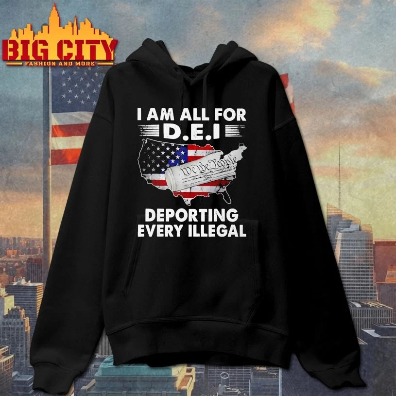 I Am All For DEI Deporting Every Illegal Deporting Every Illegal shirt