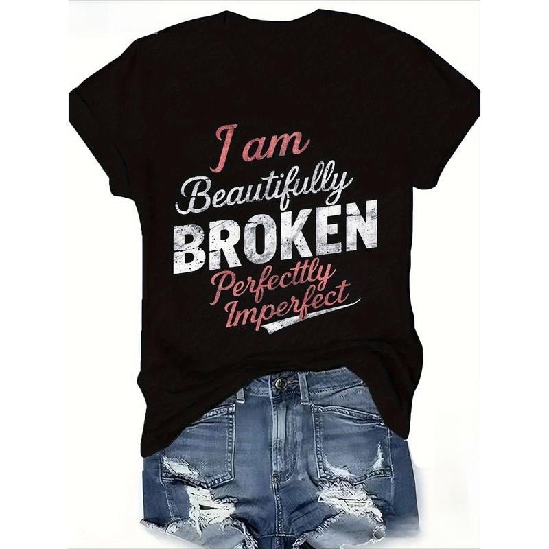 "I Am Beautifully Broken, Perfectly Imperfect" Women's T-Shirt - Casual & Sporty Short Sleeve Round Neck, 100% Cotton Machine Washable, Black with Pink & White Text, All-Season Comfort for Outdoor & Casual Attire, Ladies T Shirts