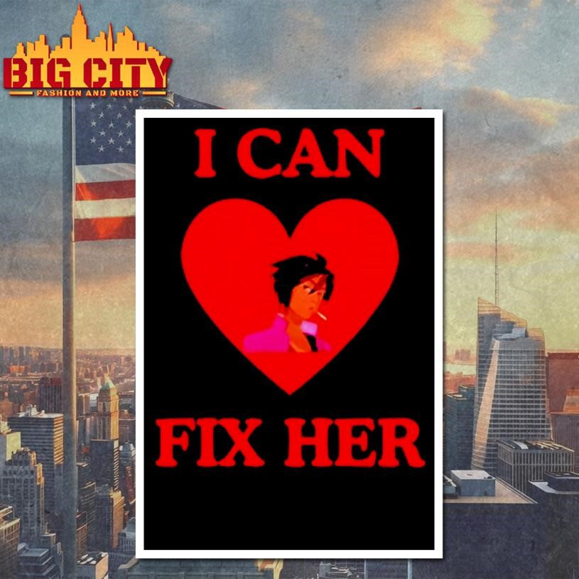 I Can Fix Her Funny Invisigal Love Dispatch Video Game Shirt