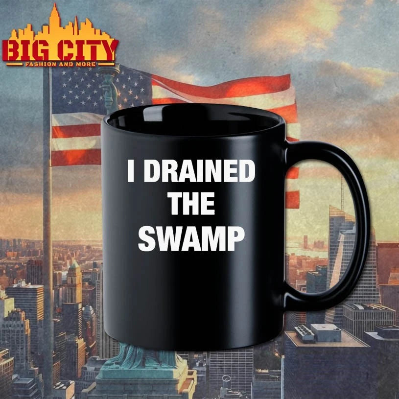 I Drained The Swamp text shirt