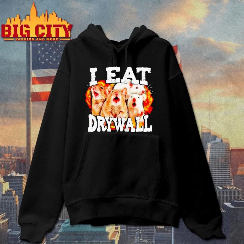 I Eat Drywall Rats Shirt