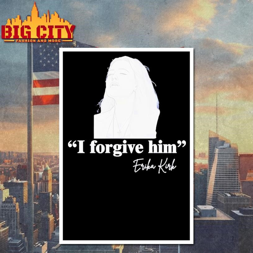 I Forgive Him Erika Kirk signature retro shirt
