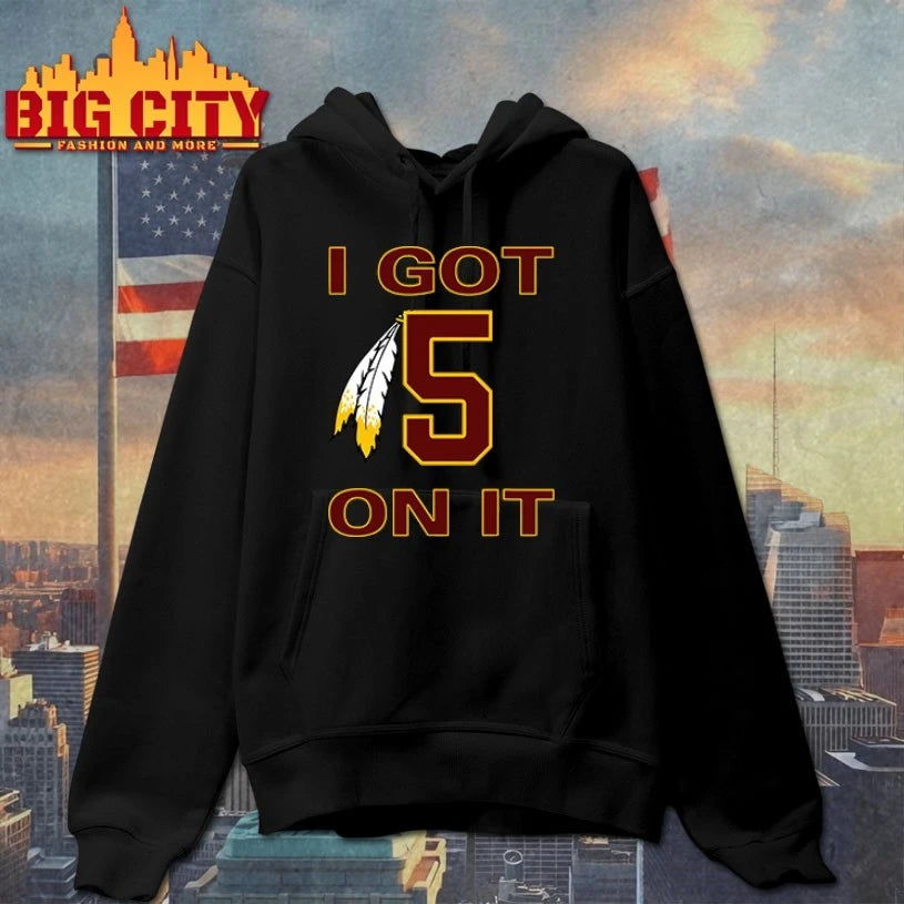 I Got 5 On It Jayden Daniels Washington Commanders Shirt