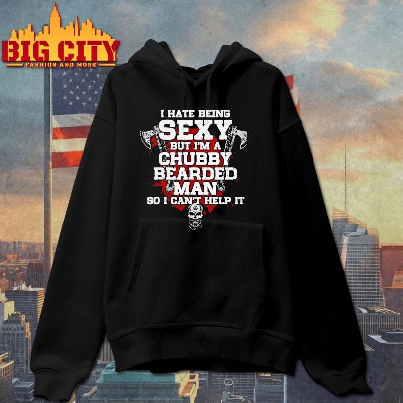 I Hate Being Sexy But I’m A Chubby Bearded Man Shirt