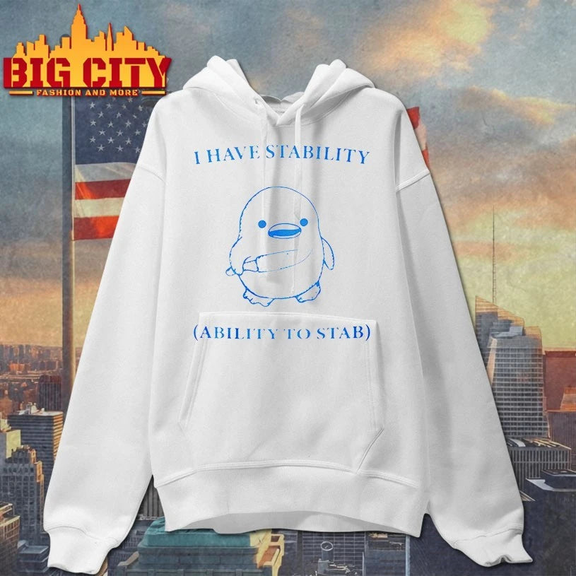 I Have Stability Ability To Stab Shirt