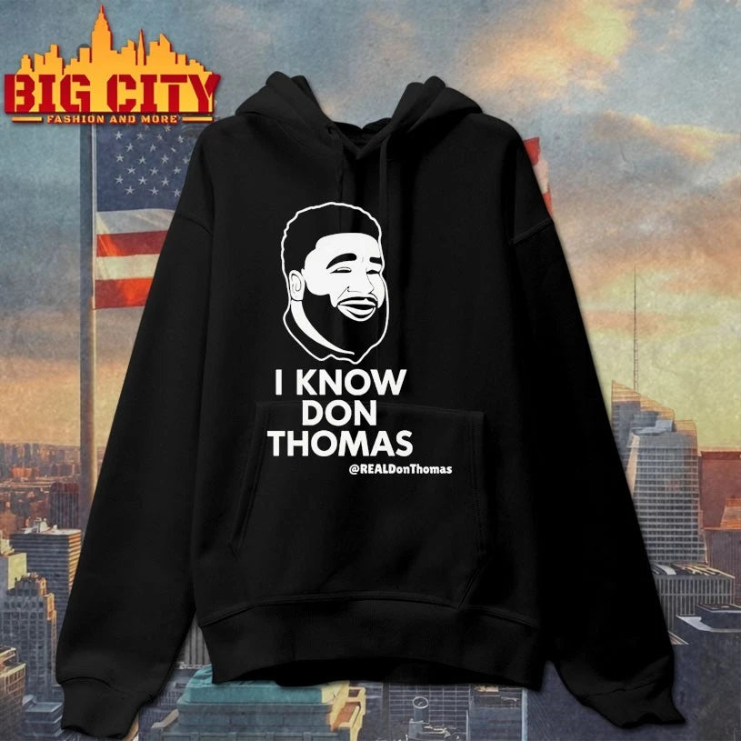 I Know Don Thomas #realdonthomas shirt