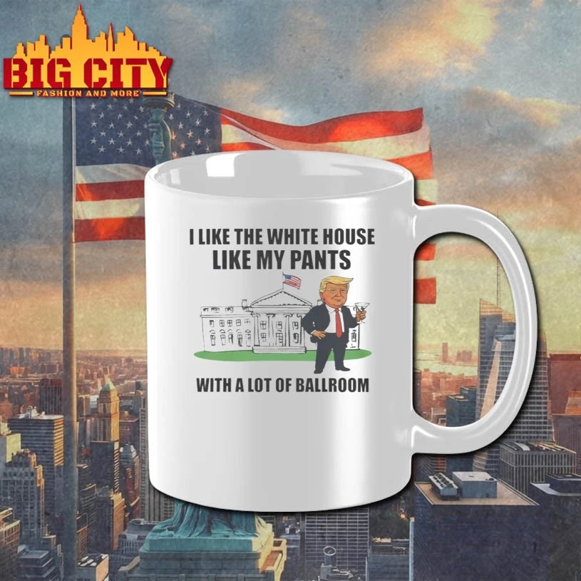 I Like The White House With My Pants shirt