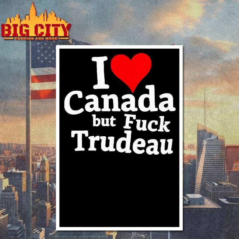 I Love Canada But Fuck Trudeau shirt